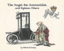 The Angel the Automobilist and Eighteen Others - Book