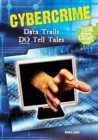 Cybercrime : Data Trails DO Tell Tales - eBook