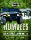Military Humvees : Armored Mobility - eBook