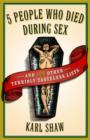 5 People Who Died During Sex - eBook