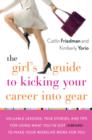 Girl's Guide to Kicking Your Career Into Gear - eBook
