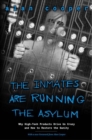 The Inmates Are Running the Asylum : Why High Tech Products Drive Us Crazy and How to Restore the Sanity - eBook