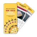 Max McCalman's Wine and Cheese Pairing Swatchbook : 50 Pairings to Delight Your Palate - Book