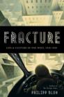 Fracture : Life & Culture in the West, 1918-1938 - eBook