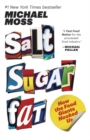 Salt Sugar Fat : How the Food Giants Hooked Us - eBook