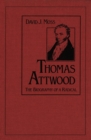 Thomas Attwood : The Biography of a Radical - eBook