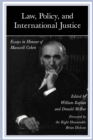 Law, Policy, and International Justice : Essays in Honour of Maxwell Cohen - eBook