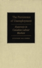 Persistence of Unemployment : Hysteresis in Canadian Labour Markets - eBook