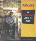 George Costakis : A Russian Life in Art - eBook