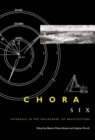Chora, Volume Six : Intervals in the Philosophy of Architecture - eBook