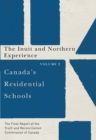 Canada's Residential Schools: The Inuit and Northern Experience : The Final Report of the Truth and Reconciliation Commission of Canada, Volume 2 - eBook