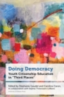 Doing Democracy : Youth Citizenship Education in "Third Places" - Book