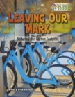 Leaving Our Mark : Reducing Our Carbon Footprint - Book