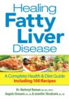 Healing Fatty Liver Disease: A Complete Health & Diet Guide - Book