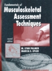 Fundamentals of Musculoskeletal Assessment Techniques - Book