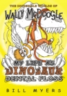 My Life as Dinosaur Dental Floss - eBook