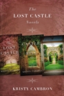 The Lost Castle Novels : The Lost Castle, Castle on the Rise, The Painted Castle - eBook