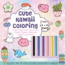 Cute Kawaii Coloring Kit : Color Super-Cute Cats, Sushi, Clouds, Flowers, Monsters, Sweets, and More! Includes: Two 48-page Coloring Books and 10 Markers - Book