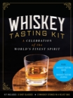Whiskey Tasting Kit : A Celebration of the World's Finest Spirit - Plus: Whiskey Tasting Guide and Whiskey Tasting Journal - Kit Includes: 2 Shot Glasses, 2 Whiskey Stones in a Velvet Bag - Book