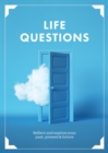 Life Questions : Reflect and Explore your Past, Present, and Future - Book