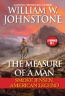 The Measure of a Man : Smoke Jensen, American Legend - Book