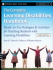 The Complete Learning Disabilities Handbook : Ready-to-Use Strategies and Activities for Teaching Students with Learning Disabilities - Book