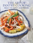The Art of Pantry Cooking : Meals for Family and Friends - Book