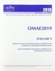 Print proceedings of the ASME 2019 38th International Conference on Ocean, Offshore and Arctic Engineering (OMAE2019): Volume 9 : Rodney Eatock Taylor Honouring Symposium on Marine and Offshore Hydrod - Book