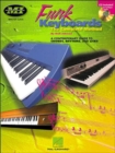 Funk Keyboards - the Complete Method : A Contemporary Guide to Chords, Rhythms and Licks - Book