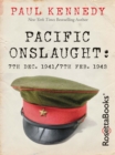 Pacific Onslaught : 7th Dec. 1941/7th Feb. 1943 - eBook