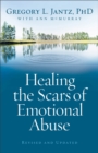 Healing the Scars of Emotional Abuse - Book