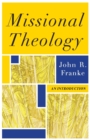 Missional Theology - An Introduction - Book