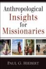 Anthropological Insights for Missionaries - Book