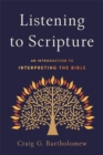 Listening to Scripture – An Introduction to Interpreting the Bible - Book