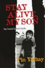 Stay Alive, My Son - eBook