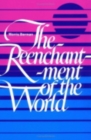 The Reenchantment of the World - Book