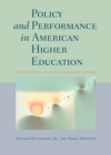 Policy and Performance in American Higher Education - eBook
