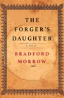The Forger's Daughter : A Novel - eBook