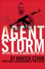 Agent Storm : My Life Inside al Qaeda and the CIA - eBook
