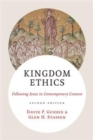 Kingdom Ethics, 2nd Edition : Following Jesus in Contemporary Context - Book