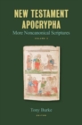 New Testament Apocrypha : More Noncanonical Scriptures Volume 3 - Book
