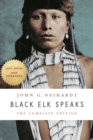 Black Elk Speaks : The Complete Edition - eBook