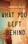 What You Left Behind - eBook