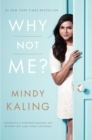 Why Not Me? - eBook