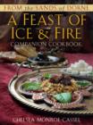 From the Sands of Dorne: A Feast of Ice & Fire Companion Cookbook - eBook