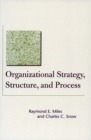 Organizational Strategy, Structure, and Process - eBook