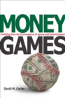 Money Games : Profiting from the Convergence of Sports and Entertainment - eBook