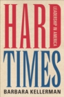 Hard Times : Leadership in America - eBook