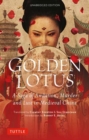 Golden Lotus : A Saga of Ambition, Murder and Lust in Medieval China (Unabridged Edition) - Book