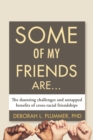 Some of My Friends Are. - eBook